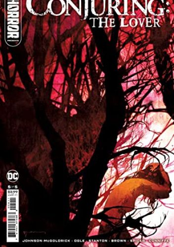 DC Horror Presents: The Conjuring: The Lover #5