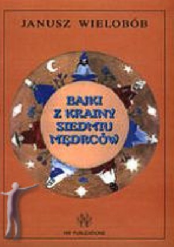 Bajki z Krainy Siedmiu Mędrców