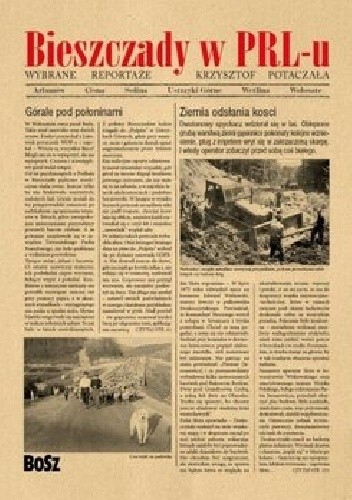 Bieszczady w PRL-u. Wybrane reportaże