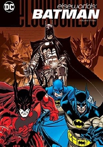 Elseworlds- Batman Vol.3