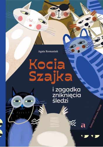 Kocia Szajka i zagadka zniknięcia śledzi