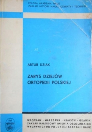 Zarys dziejów ortopedii polskiej