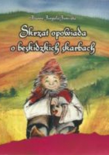 Skrzat opowiada o beskidzkich skarbach