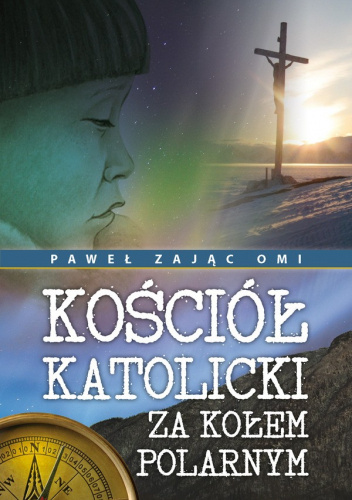 Kościół katolicki za kołem polarnym.