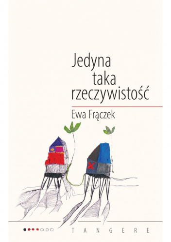 Jedyna taka rzeczywistość