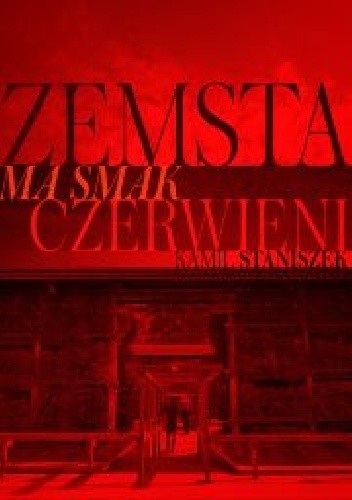 Zemsta ma smak czerwieni