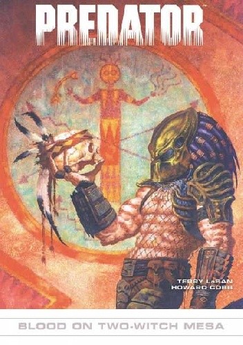 Predator: Blood On Two-Witch Mesa