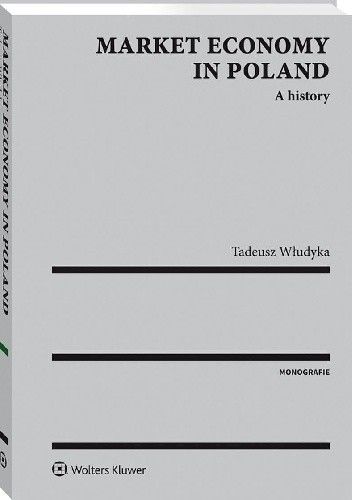 Market economy in Poland. A history