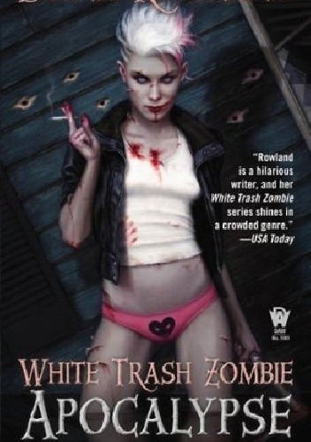 White Trash Zombie Apocalypse