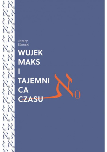 Wujek Max i tajemnica czasu