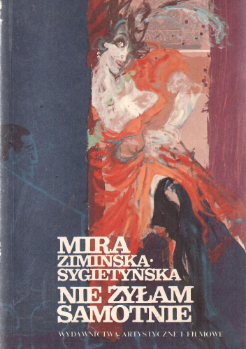 Nie żyłam samotnie