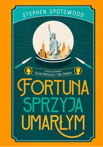 Fortuna sprzyja umarłym