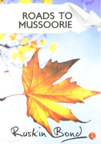 Roads to Mussoorie