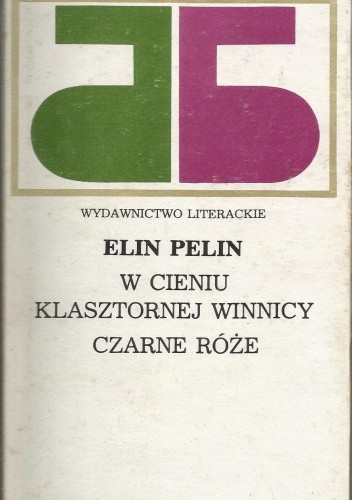 W cieniu klasztornej winnicy. Czarne róże