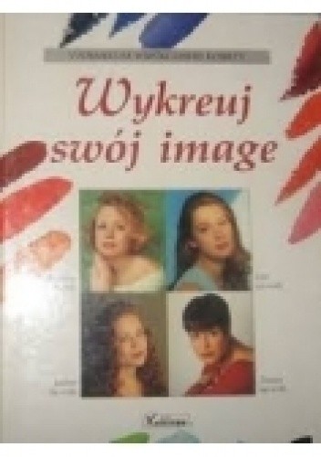 Wykreuj swój image