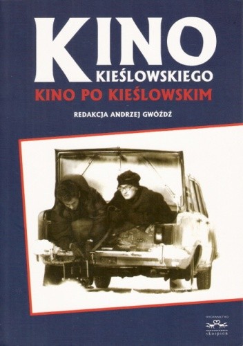 Kino Kieślowskiego, kino po Kieślowskim