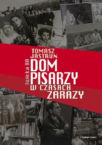 Dom pisarzy w czasach zarazy