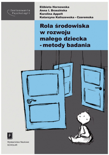 Rola środowiska w rozwoju małego dziecka - metody badania