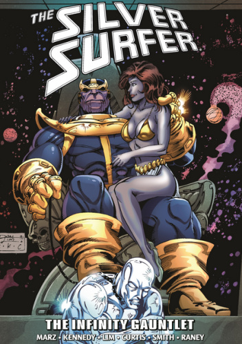 Silver Surfer Epic Collection. The Infinity Gauntlet