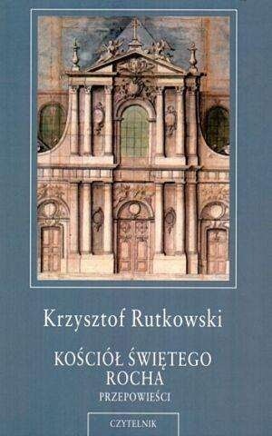 Kościół świętego Rocha. Przepowieści