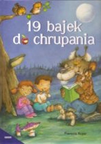 19 Bajek do chrupania