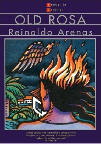 Old Rosa: A Novel in Two Stories