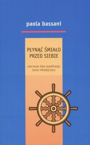 Płynąć śmiało przed siebie