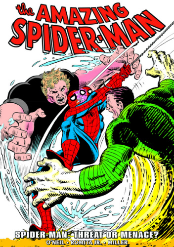 Amazing Spider-Man Epic Collection. Spider-Man: Threat or Menace?