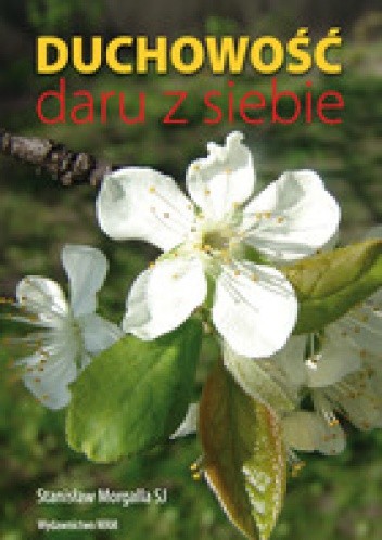 Duchowość daru z siebie