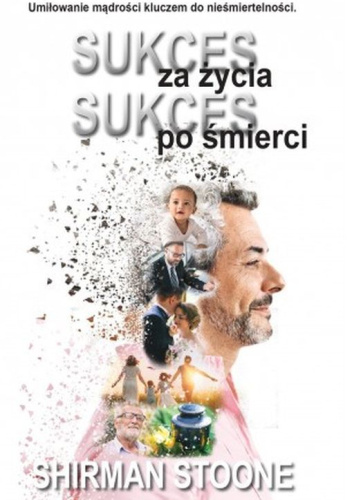 Sukces za życia, sukces po śmierci