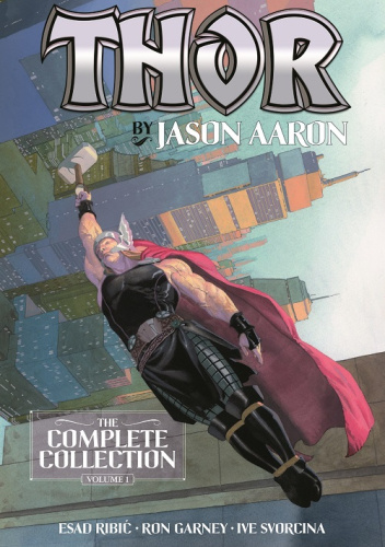 Thor by Jason Aaron: The Complete Collection Vol. 1