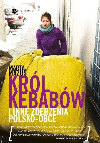 Król kebabów i inne zderzenia polsko-obce