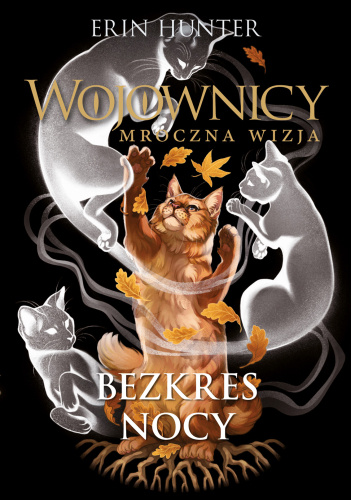 Bezkres nocy. Wojownicy. Mroczna wizja #4