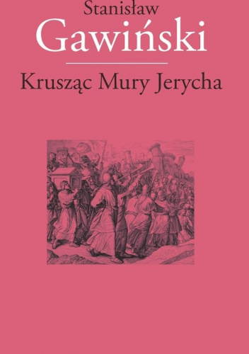 Krusząc Mury Jerycha