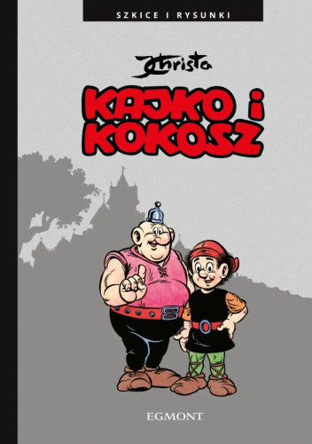 Kajko i Kokosz. Szkice i rysunki