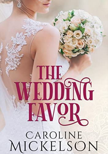 The Wedding Favor