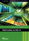 Wokół mediów ery Web 2.0