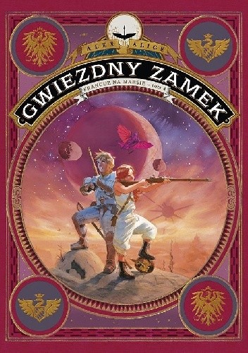 Gwiezdny zamek. Francuz na Marsie - tom 4