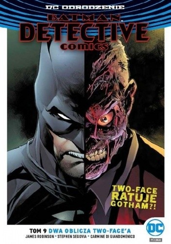 Batman - Detective Comics: Dwa oblicza Two-Face'a