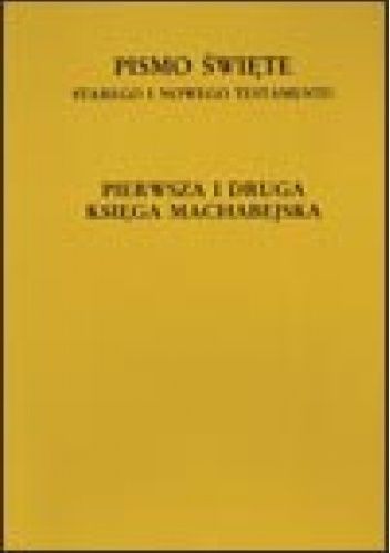 Pierwsza i Druga Księga Machabejska