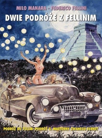 Dwie podróże z Fellinim