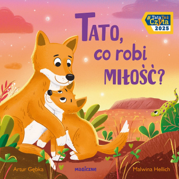 Tato, co robi miłość?