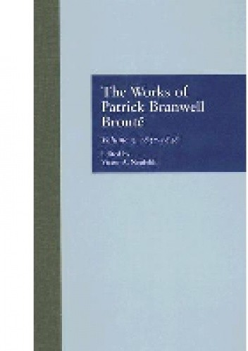 The Works of Patrick Branwell Bronte: Volume 3, 1837-1848