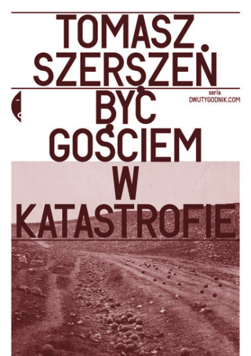 Być gościem w katastrofie