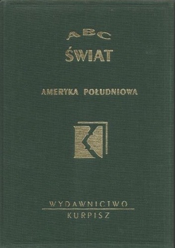 ABC Świat. Ameryka Południowa