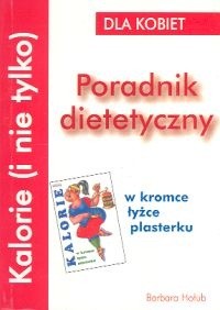 Poradnik dietetyczny. Dla kobiet