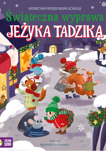 Świąteczna wyprawa jeżyka Tadzika