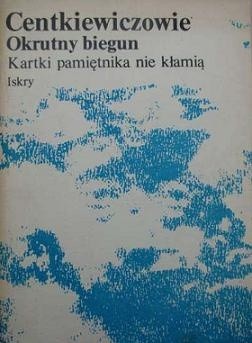 Okrutny biegun. Kartki z pamietnika nie kłamią