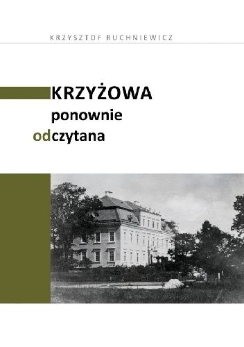 Krzyżowa ponownie odczytana