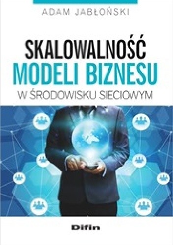 Skalowalność modeli biznesu w środowisku sieciowym